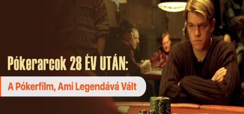 Rounders 28 év után: hogyan lett egy pénztári bukásból póker kultuszfilm