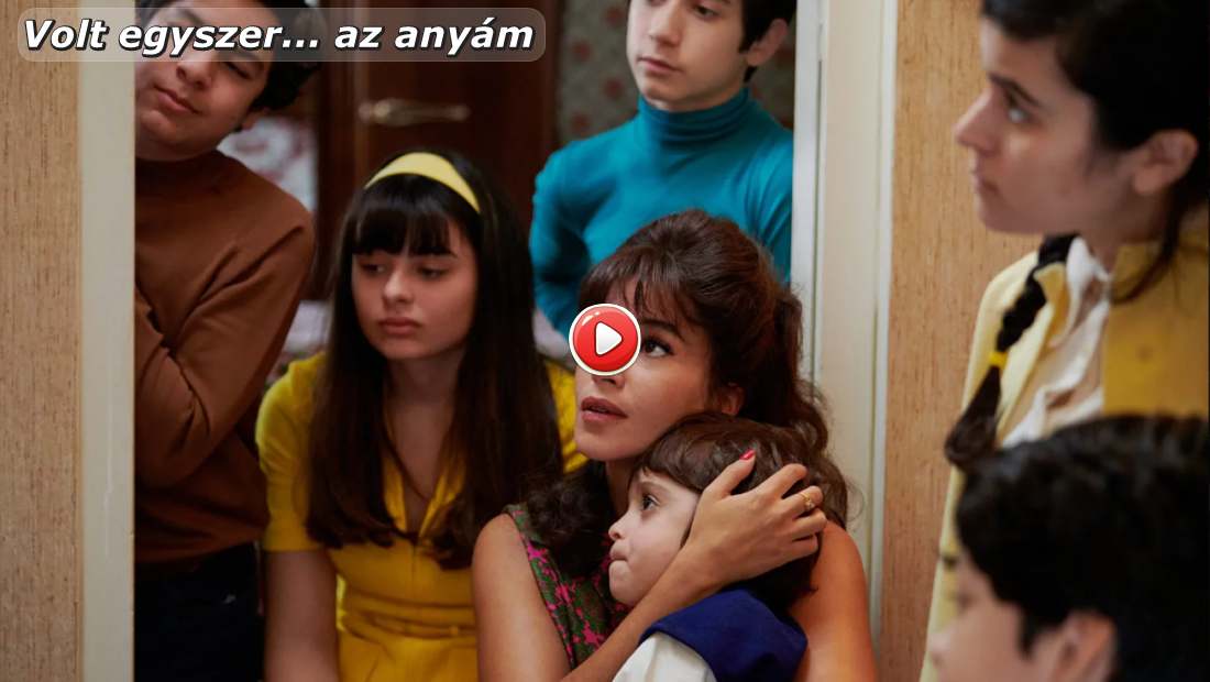 Volt egyszer az anyám online film borítókép