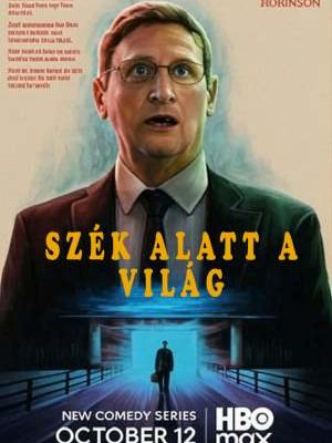 Szék alatt a világ 1. évad teljes sorozat magyarul