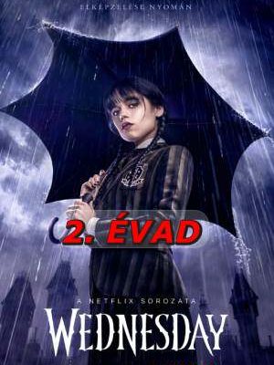 Wednesday 2. évad teljes sorozat magyarul