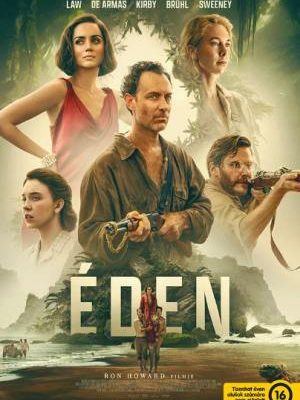 Éden (Eden, 2024) hivatalos filmposzter – Ron Howard thrillerje Jude Law-val, Ana de Armas-szal és Sydney Sweeney-vel a Floreana szigeten