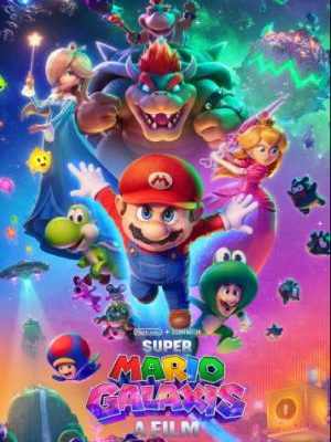 Színes animációs filmplakát a Super Mario Galaxis: A filmhez. A kép közepén Mario ugrik előre, körülötte Luigi béka-jelmezben, Peach hercegnő, Rosalina, Yoshi, Toad és a háttérben vicsorgó Bowser látható a csillagos világűrben.