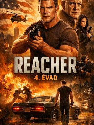 Akciódús sorozatplakát a Reacher 4. évadához. A kép előterében a kigyúrt Jack Reacher áll pisztollyal a kezében, mögötte az amerikai zászló, egy katonai helikopter, robbanások, egy izomautó és a sorozat további szereplői láthatók.