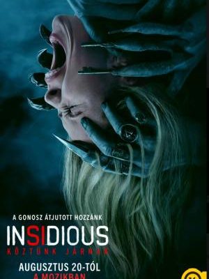 Rémséges filmplakát az Insidious: Köztünk járnak című horrorfilmhez. A képen egy sikító nő feje látható fejjel lefelé, akinek száját és arcát kísérteties, démoni kezek szorítják, melyeknek ujjai kulcsokban végződnek.
